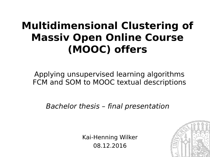 multidimensional clustering of massiv open online course
