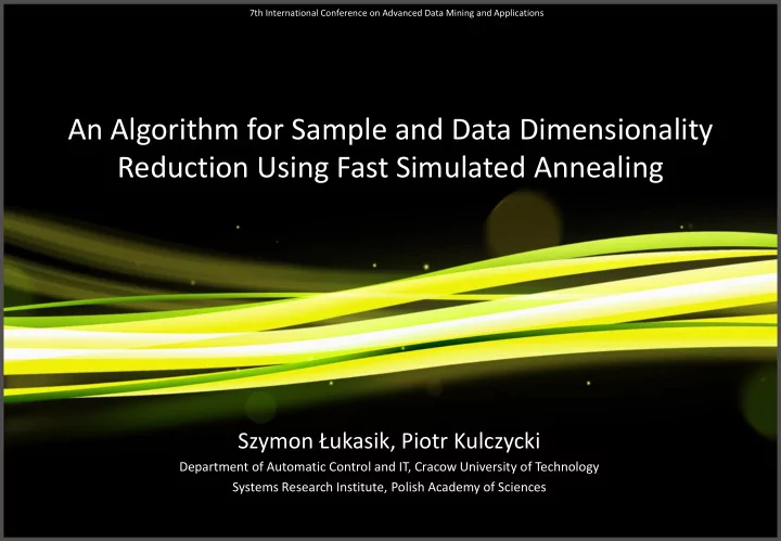 an algorithm for sample and data dimensionality reduction
