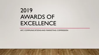 2019  AWARDS OF  EXCELLENCE  AFC COMMUNICATIONS AND MARKETING COMMISSION  COMPETITION RECAP  25