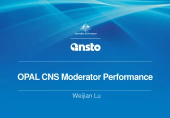 OPAL CNS Moderator Performance  Weijian Lu  OPAL CNS Reliability from Commissioning (Nov 2006) to