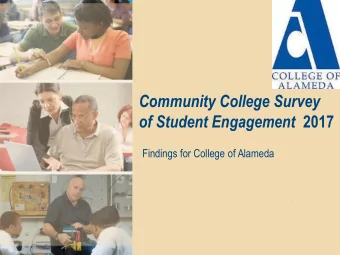 Community College Survey of Student Engagement 2017  Findings for College of Alameda  The Center