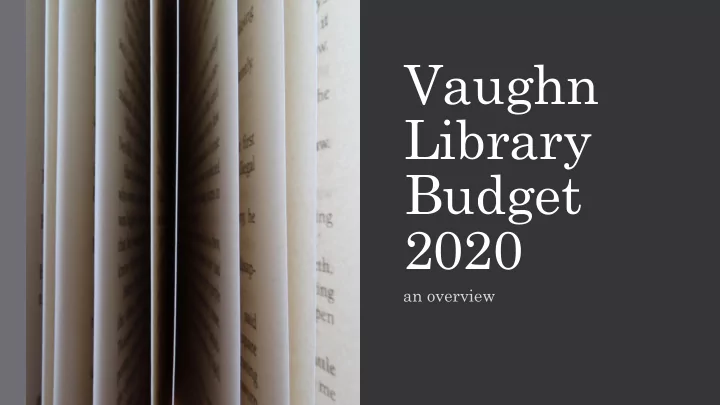 vaughn library budget