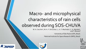 Macro- and microphysical  characteristics of rain cells  observed during SOS-CHUVA M. A. Cecchini 1