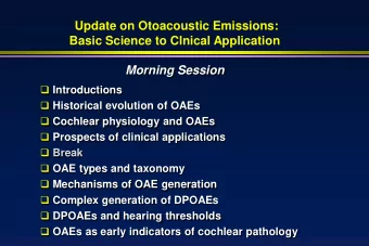 Otoacoustic Emissions Textbook    Overview of otoacoustic emissions    Anatomy and physiology