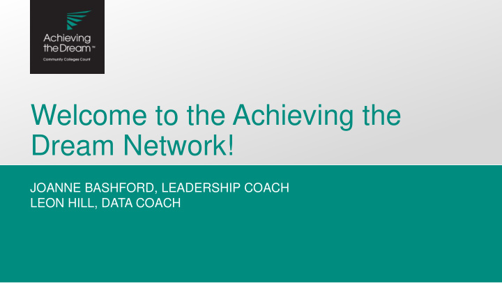 welcome to the achieving the dream network