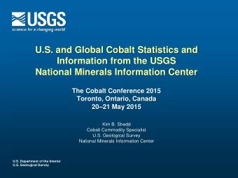U.S. and Global Cobalt Statistics and  Information from the USGS  National Minerals Information