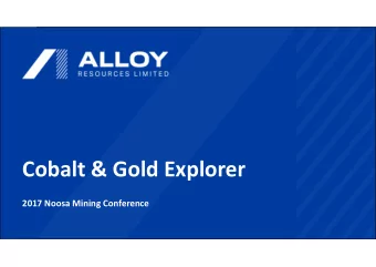 Cobalt &amp; Gold Explorer  2017 Noosa Mining Conference  Company Disclaimer &amp; Statements
