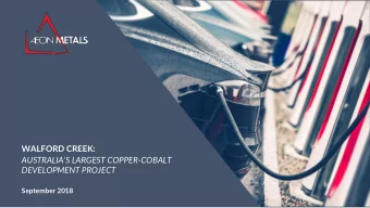 WALFORD CREEK: AUSTRALIAS LARGEST COPPER -COBALT  DEVELOPMENT PROJECT  September 2018  IMPORTANT
