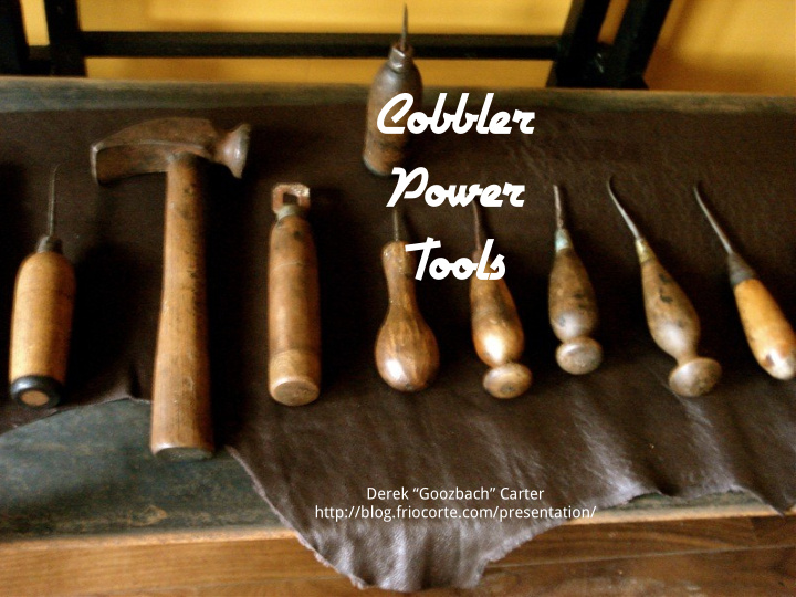 cobbler power tools