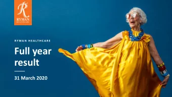 Full year  result  31 March 2020  1  Update  Full year highlights Underlying profit* of $242