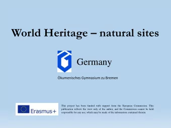 World Heritage  natural sites  Germany  kumenisches Gymnasium zu Bremen  This project has been