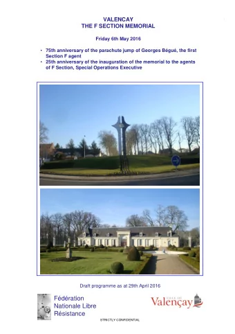 Fdration  Nationale Libre  Rsistance  1  STRICTLY CONFIDENTIAL  VALENCAY, F SECTION MEMORIAL