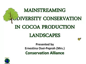 BI  BIODI  ODIVERSITY  VERSITY CO  CONS  NSERVATI  ERVATION  ON  IN  IN CO  COCO  COA  A PR  PROD