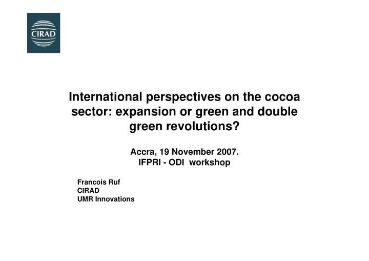 international perspectives on the cocoa sector expansion