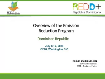 Overview of  of the Emission  Reduction Program  DominicanRepublic  July 8-12, 2019  CF20,