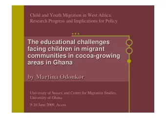 The educational challenges  The educational challenges  facing children in migrant  facing children