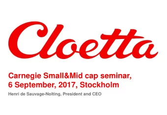Carnegie Small&amp;Mid cap seminar,  6 September, 2017, Stockholm  Henri de Sauvage-Nolting,