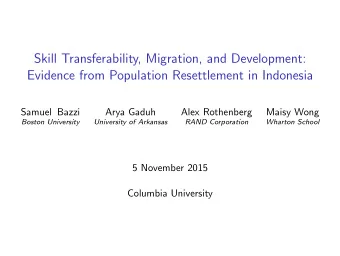 Skill Transferability, Migration, and Development:  Evidence from Population Resettlement in