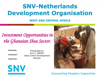 SNV-Netherlands  Development Organisation  WEST AND CENTRAL AFRICA  Investm  stment  ent Opportun