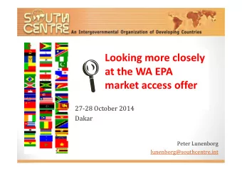 Looking more closely  at the WA EPA  market access offer  market access offer  27-28 October 2014