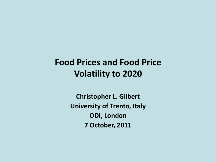 food prices and food price volatility to 2020