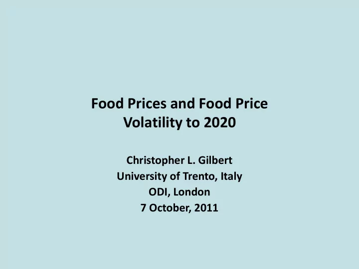 food prices and food price volatility to 2020