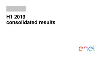 H1 2019  consolidated results  Key highlights of the H1 2019 Progressive closure of 0.6GW of coal