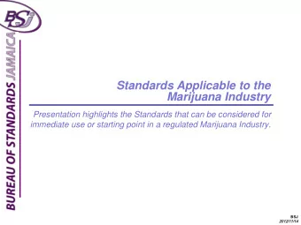 Standards Applicable to the  Marijuana Industry  Presentation highlights the Standards that can be