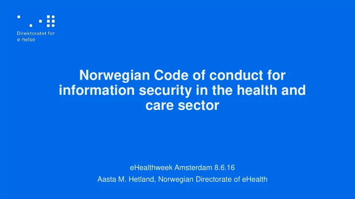 norwegian code of conduct for