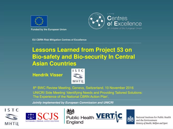 lessons learned from project 53 on bio safety and bio