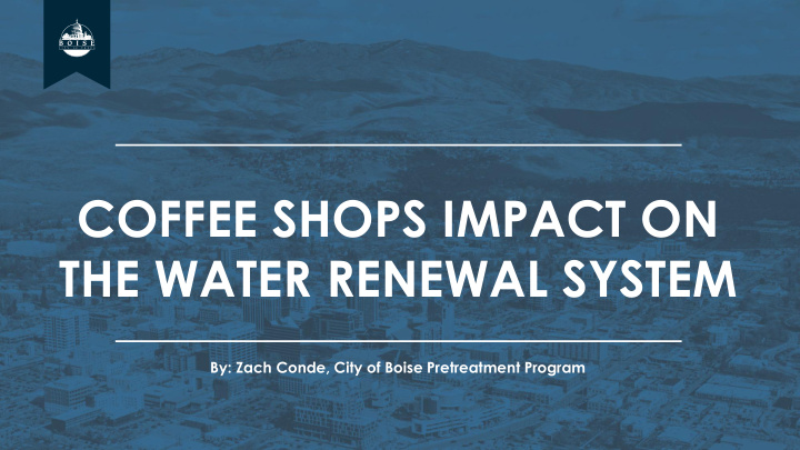 coffee shops impact on the water renewal system