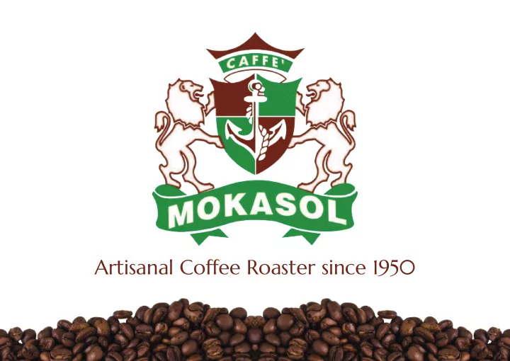 artisanal coffee roaster since 1950