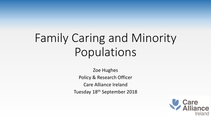 family caring and minority