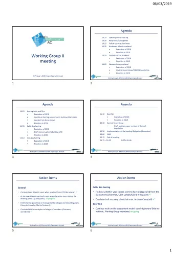 Working Group II  13:55  Southern horse mackerel    Evaluation of 2018  meeting    Priorities