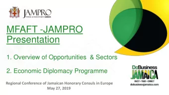 Presentation  1. Overview of Opportunities  &amp; Sectors  2. Economic Diplomacy Programme