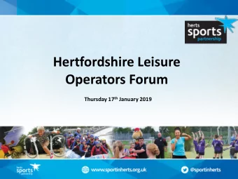 Operators Forum Thursday 17 th January 2019  2  We champion, support and represent the  voluntary