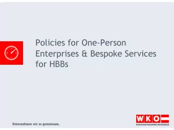 Policies for One-Person  Enterprises &amp; Bespoke Services  for HBBs  Content n Overview on the