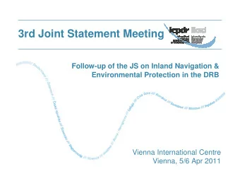 3rd Joint Statement Meeting  Follow-up of the JS on Inland Navigation &amp;  Environmental