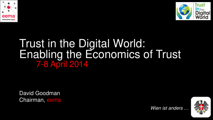 trust in the digital world enabling the economics of trust