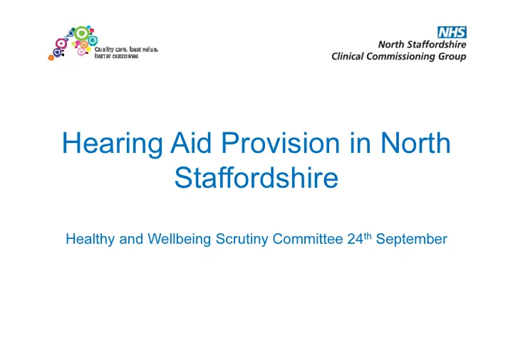 hearing aid provision in north staffordshire staffordshire