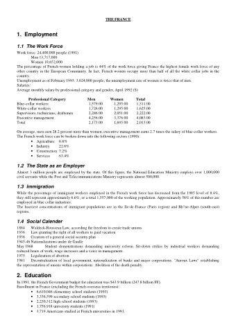 1. Employment  1.1 The Work Force  Work force: 24,400,000 people (1991)  Men 13,717,000  Women