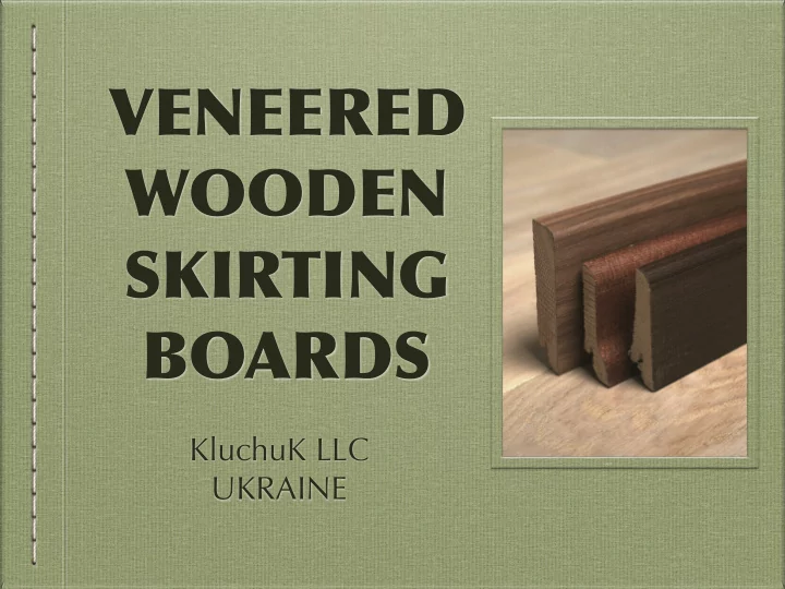 veneered wooden skirting boards