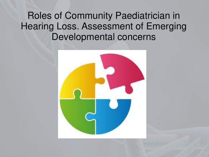 roles of community paediatrician in hearing loss