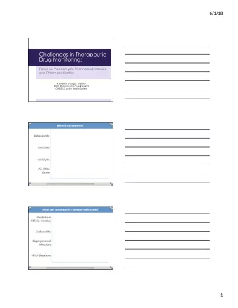 Challenges in Therapeutic  Drug Monitoring:  Focus on Vancomycin Pharmacodynamics  and