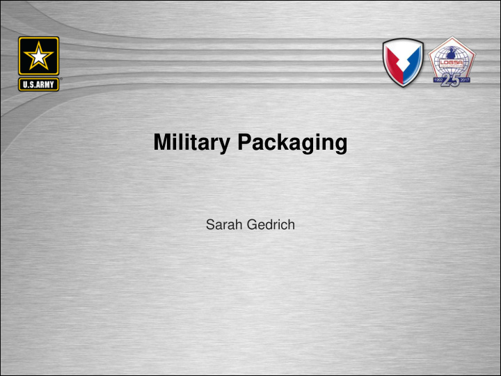 military packaging