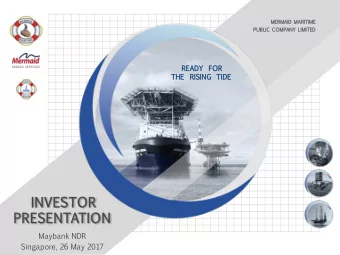 INV  INVESTOR  PRESE  PRE  SENTATION  Maybank  NDR  1  Singapore,  26  May 2017  Discla  isclaim
