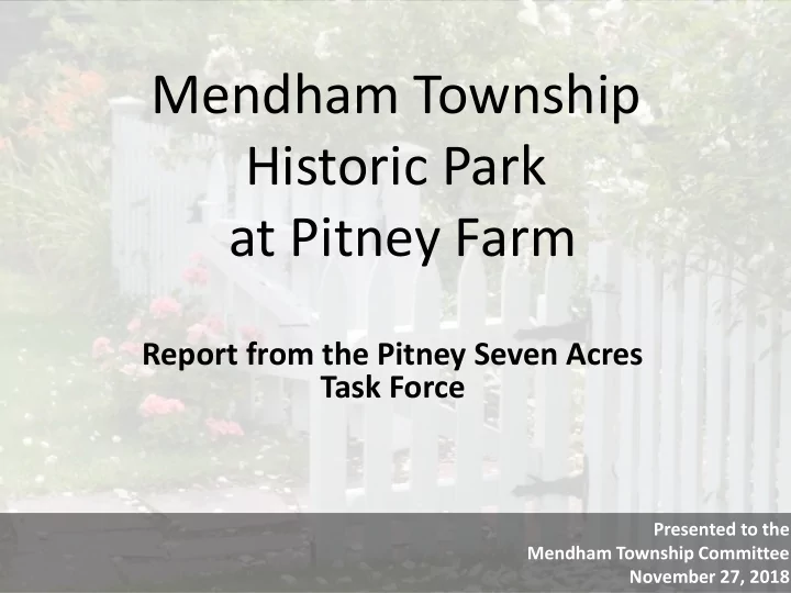 mendham township historic park