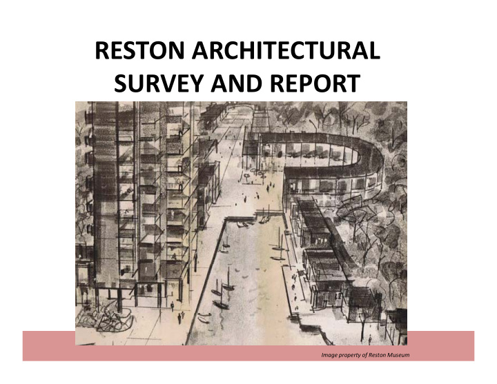 reston architectural survey and report