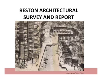 RESTON ARCHITECTURAL  SURVEY AND REPORT  Image property of Reston Museum  Kick-off Meeting  Kick