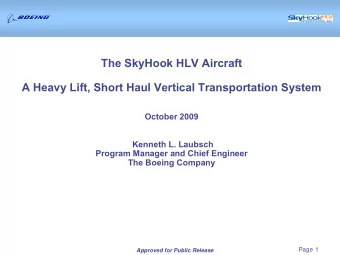 The SkyHook HLV Aircraft  A Heavy Lift, Short Haul Vertical Transportation System  October 2009